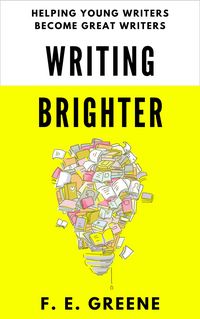 Produktbild: Writing Brighter: Helping Young Writers Become Great Writers (All Things Brighter)