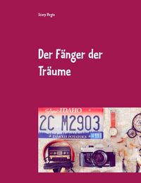 Produktbild: Der F&auml;nger der Tr&auml;ume
