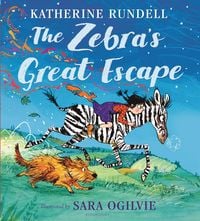 Bild vom Artikel The Zebra's Great Escape vom Autor Katherine Rundell