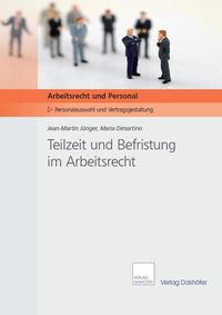 Produktbild: Teilzeit und Befristung im Arbeitsrecht