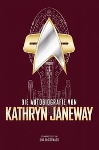 Produktbild: Die Autobiografie von Kathryn Janeway