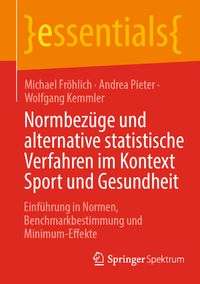 Produktbild: Normbez&uuml;ge und alternative statistische Verfahren im Kontext Sport und Gesundheit