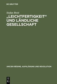 Produktbild: "Leichtfertigkeit" und l&auml;ndliche Gesellschaft