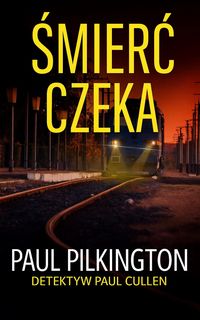 Produktbild: Smierc Czeka (Detektyw Paul Cullen, #3)