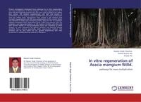 Produktbild: In vitro regeneration of Acacia mangium Willd.