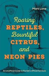 Produktbild: Roaring Reptiles, Bountiful Citrus, and Neon Pies
