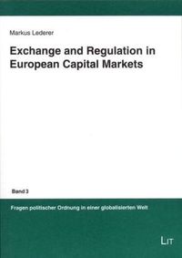 Produktbild: Exchange and Regulation in European Capital Markets
