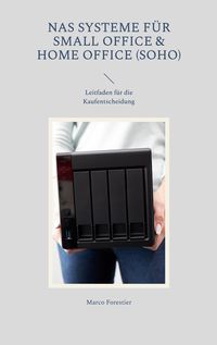 Produktbild: NAS Systeme f&uuml;r Small Office & Home Office (SOHO)