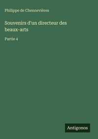 Produktbild: Souvenirs d'un directeur des beaux-arts