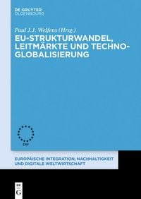 Produktbild: EU-Strukturwandel, Leitm&auml;rkte und Techno-Globalisierung