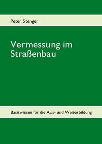 Produktbild: Vermessung im Stra&szlig;enbau