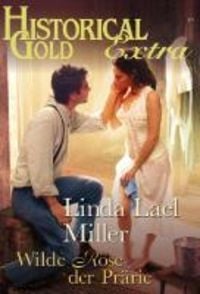 Bild vom Artikel Historical Gold Extra Band 52 vom Autor Linda Lael Miller