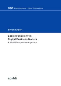 Produktbild: Logic Multiplicity in Digital Business Models