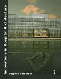 Produktbild: Innovations in Hospital Architecture