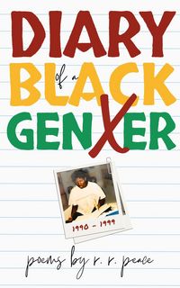 Produktbild: Diary of a Black GenXer: 1990-1999