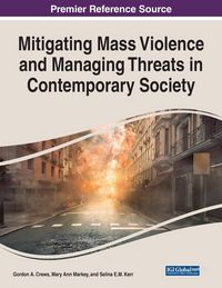 Produktbild: Mitigating Mass Violence and Managing Threats in Contemporary Society