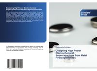 Produktbild: Designing High Power Electrochemical Supercapacitors from Metal Hydroxychlorides