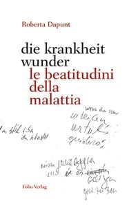 Produktbild: Die krankheit wunder / le beatitudini della malattia