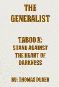 Produktbild: The Generalist - Taboo X: Stand Against The Heart Of Darkness