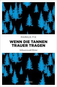 Produktbild: Wenn die Tannen Trauer tragen