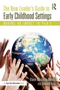 Produktbild: The New Leader's Guide to Early Childhood Settings