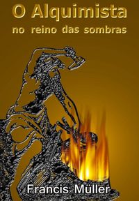 Produktbild: O Alquimista No Reino Das Sombras