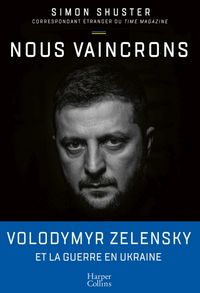 Produktbild: Nous vaincrons : Volodymyr Zelensky et la guerre en Ukraine