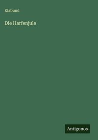 Produktbild: Die Harfenjule