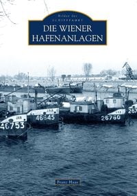 Produktbild: Die Wiener Hafenanlagen