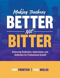 Produktbild: Making Teachers Better, Not Bitter