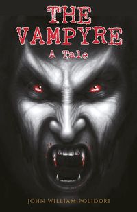 Bild vom Artikel The Vampyre vom Autor John Polidori William