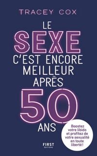 Produktbild: Le sexe c'est encore meilleur apr&egrave;s 50 ans