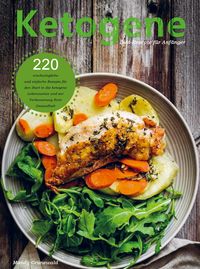 Produktbild: Ketogene Di&auml;t-Rezepte f&uuml;r Anf&auml;nger