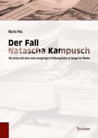 Produktbild: Der Fall Natascha Kampusch