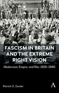 Produktbild: Fascism in Britain and the Extreme Right Vision