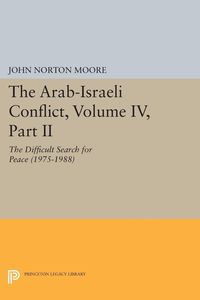 Produktbild: The Arab-Israeli Conflict, Volume IV, Part II