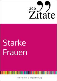 Produktbild: 365 Zitate f&uuml;r starke Frauen