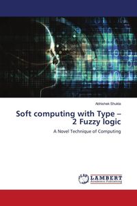 Produktbild: Soft computing with Type - 2 Fuzzy logic