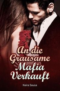 Produktbild: An die Grausame Mafia Verkauft
