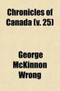 Produktbild: Chronicles of Canada (Volume 25)
