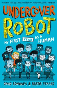 Bild vom Artikel Undercover Robot: My First Year as a Human vom Autor David Edmonds