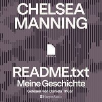 Bild vom Artikel README.txt – Meine Geschichte (ungekürzt) vom Autor Chelsea Manning
