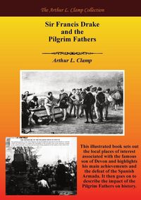 Produktbild: Sir Francis Drake and the Pilgrim Fathers