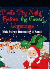 Produktbild: 'Twas The Night Before the Green Christmas