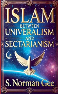 Produktbild: Islam Between Universalism and Sectarianism