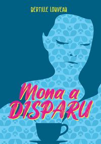 Produktbild: Mona a disparu