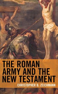 Produktbild: The Roman Army and the New Testament