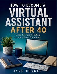 Produktbild: How to Become a Virtual Assistant After 40