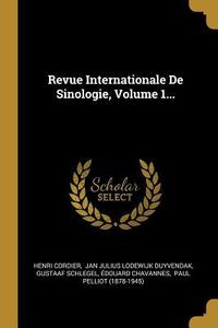 Produktbild: Revue Internationale De Sinologie, Volume 1...