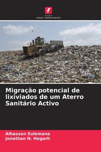 Produktbild: Migra&ccedil;&atilde;o potencial de lixiviados de um Aterro Sanit&aacute;rio Activo